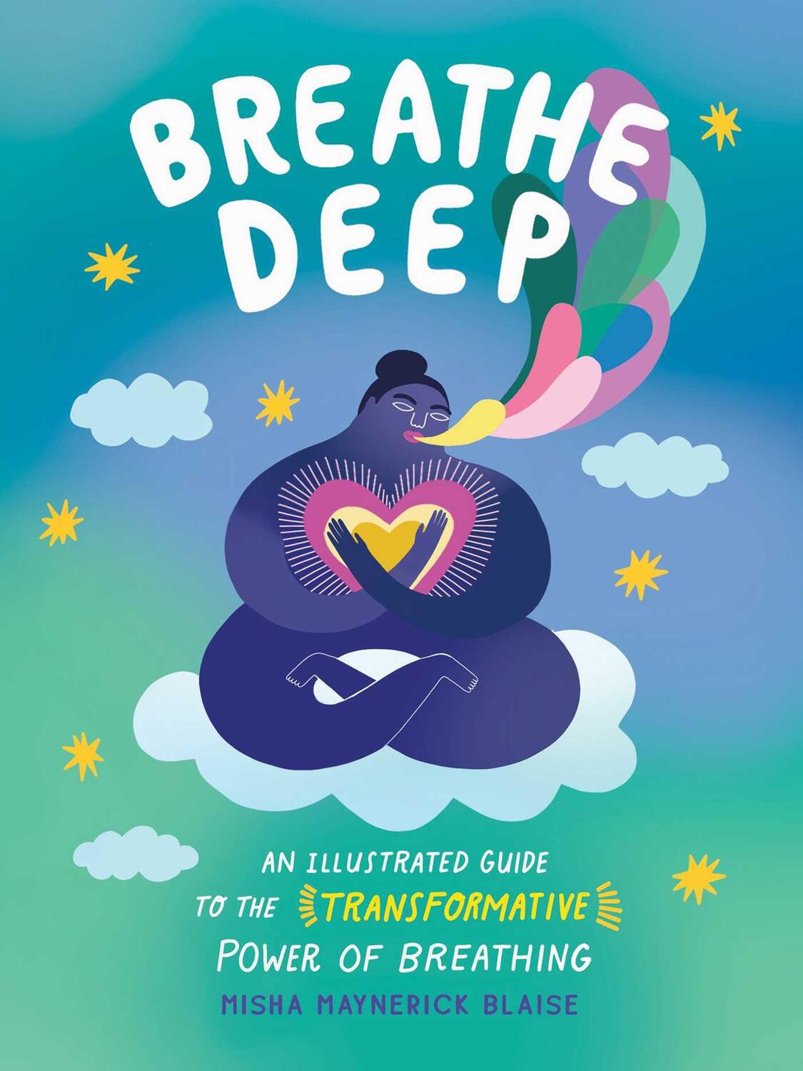 Cover: 9781507220214 | Breathe Deep | Misha Maynerick Blaise | Buch | Gebunden | 2023