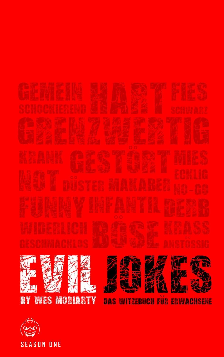 Cover: 9783750425262 | EVIL JOKES | Das satirische Witzebuch für Erwachsene (Season 1) | Buch