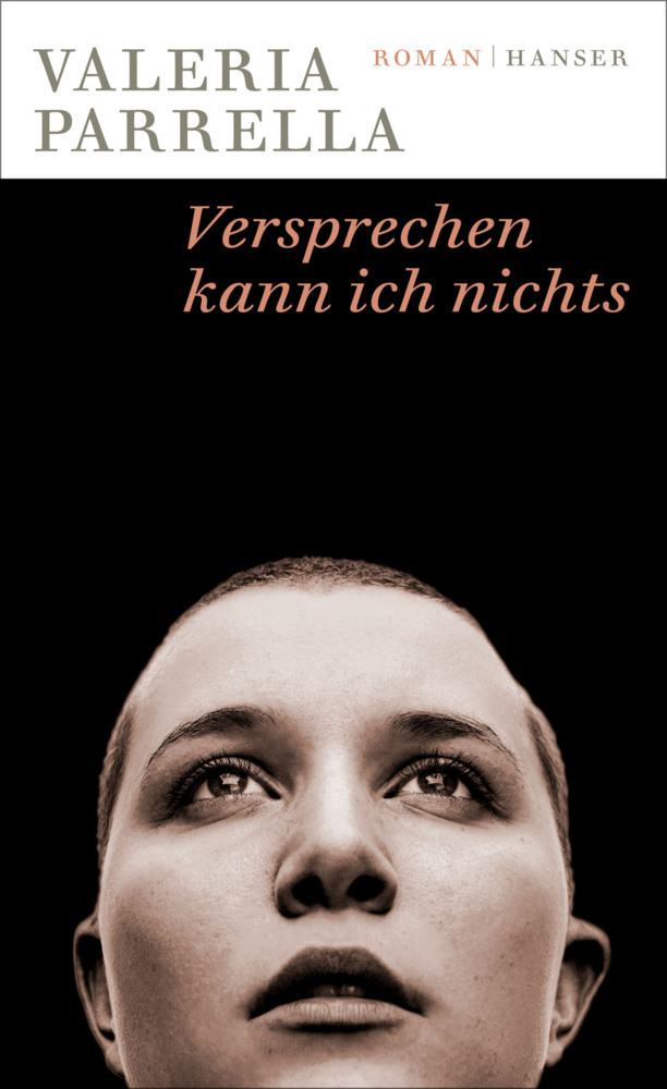 Cover: 9783446269194 | Versprechen kann ich nichts | Roman | Valeria Parrella | Buch | 144 S.