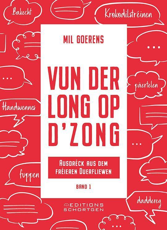 Cover: 9782919792245 | Vun der Long op d'Zong | Ausdréck aus dem fréieren Duerfliewen | Buch