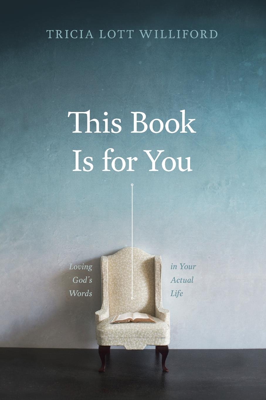 Cover: 9781641582766 | This Book Is for You | Tricia Lott Williford | Taschenbuch | Englisch