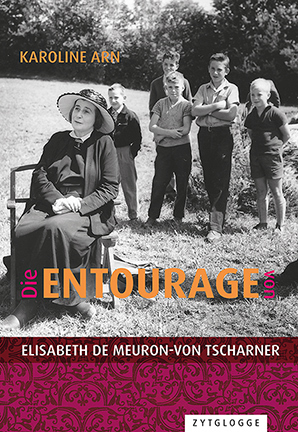 Cover: 9783729650619 | Die Entourage von Elisabeth de Meuron-von Tscharner | Meuron | Buch