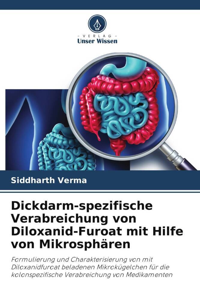 Cover: 9786204800592 | Dickdarm-spezifische Verabreichung von Diloxanid-Furoat mit Hilfe...