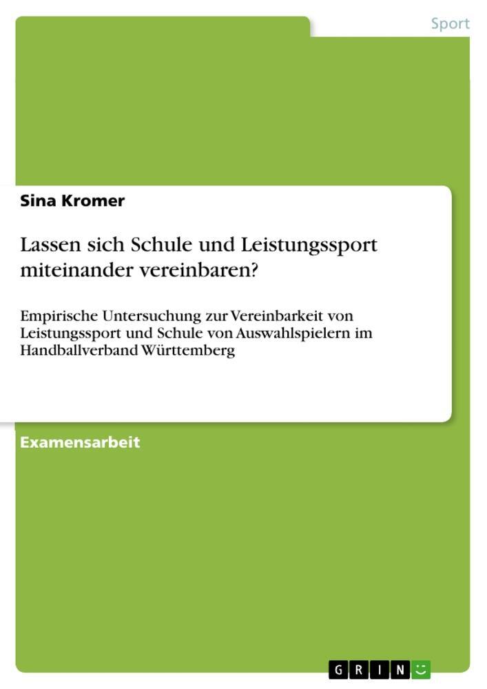 Cover: 9783668051904 | Lassen sich Schule und Leistungssport miteinander vereinbaren? | Buch