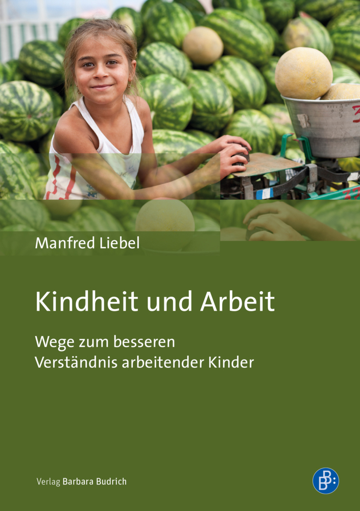 Cover: 9783847423775 | Kindheit und Arbeit | Wege zum besseren Verständnis arbeitender Kinder