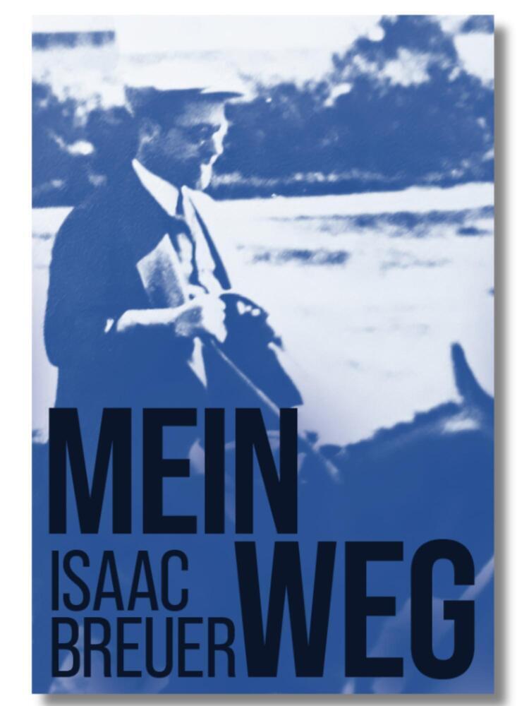 Cover: 9783907401323 | Mein Weg. | Isaac Breuer | Buch | Deutsch | Morascha