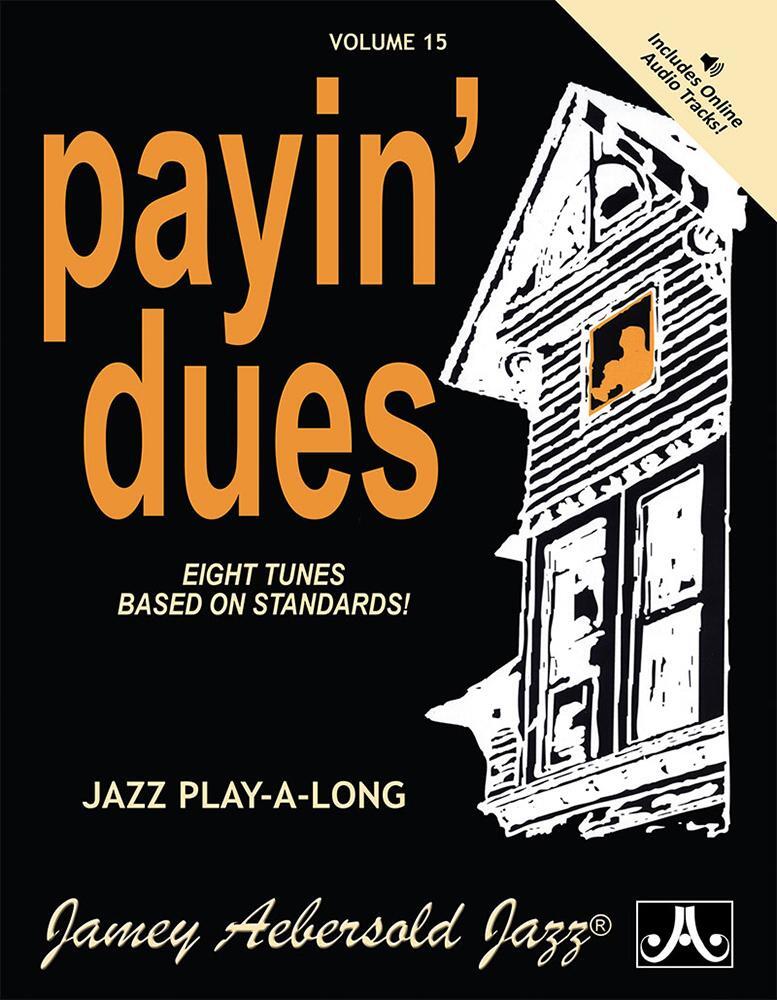 Cover: 9781562241704 | Jamey Aebersold Jazz -- Payin' Dues, Vol 15 | Jamey Aebersold | Buch