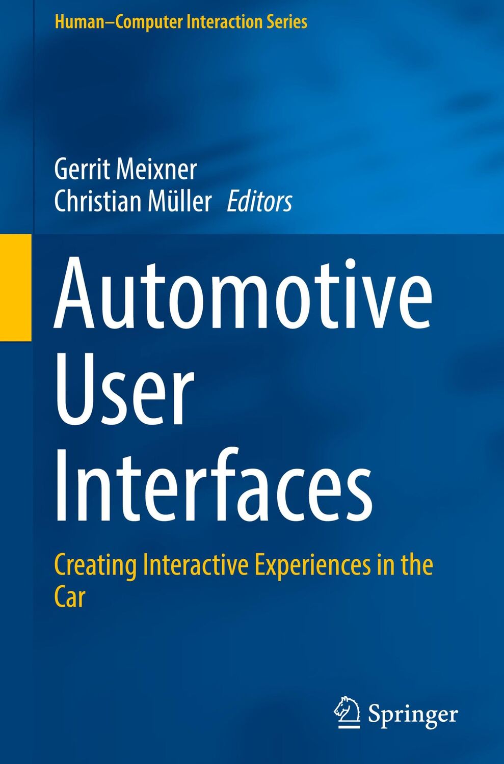 Cover: 9783319494470 | Automotive User Interfaces | Christian Müller (u. a.) | Buch | ix