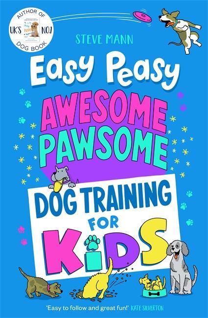 Cover: 9781788704458 | Easy Peasy Awesome Pawsome | Steve Mann | Taschenbuch | 2021