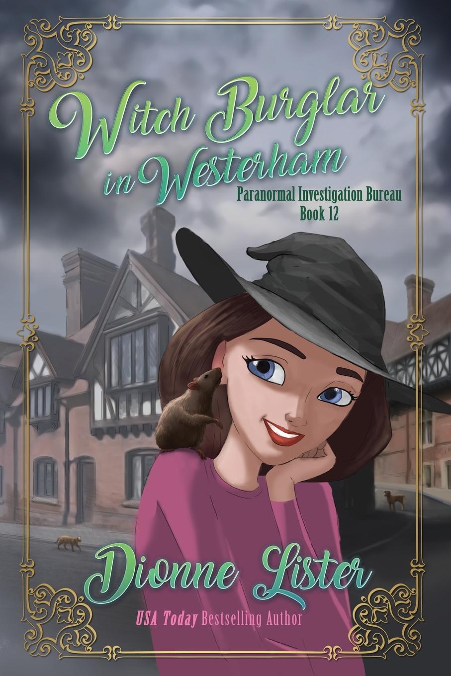 Cover: 9781922407054 | Witch Burglar in Westerham | Dionne Lister | Taschenbuch | Englisch