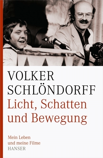 Cover: 9783446230828 | Licht, Schatten und Bewegung | Mein Leben und meine Filme | Buch