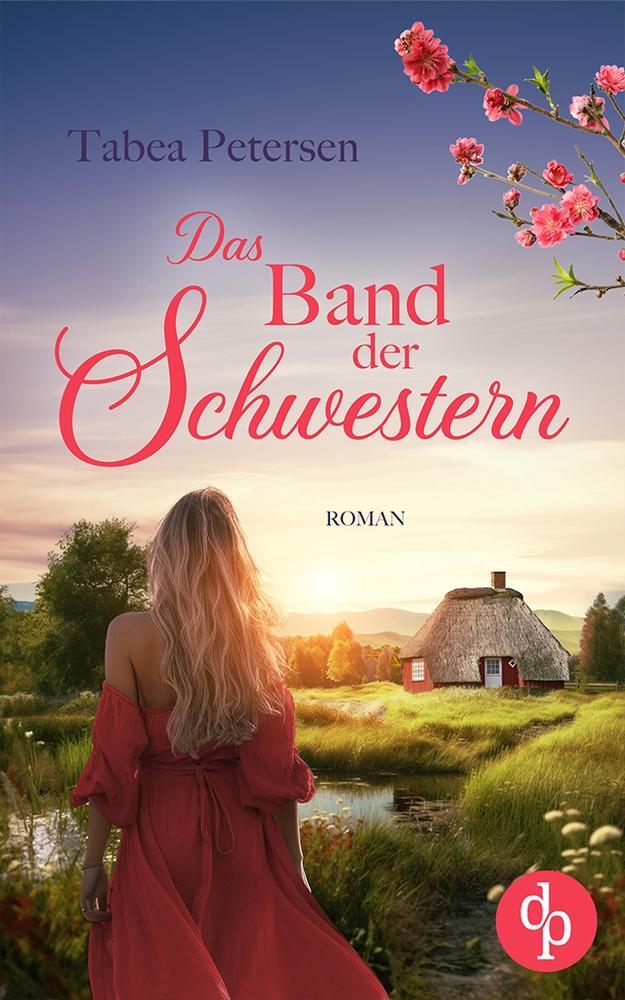 Cover: 9783987789120 | Das Band der Schwestern | Tabea Petersen | Taschenbuch | Paperback