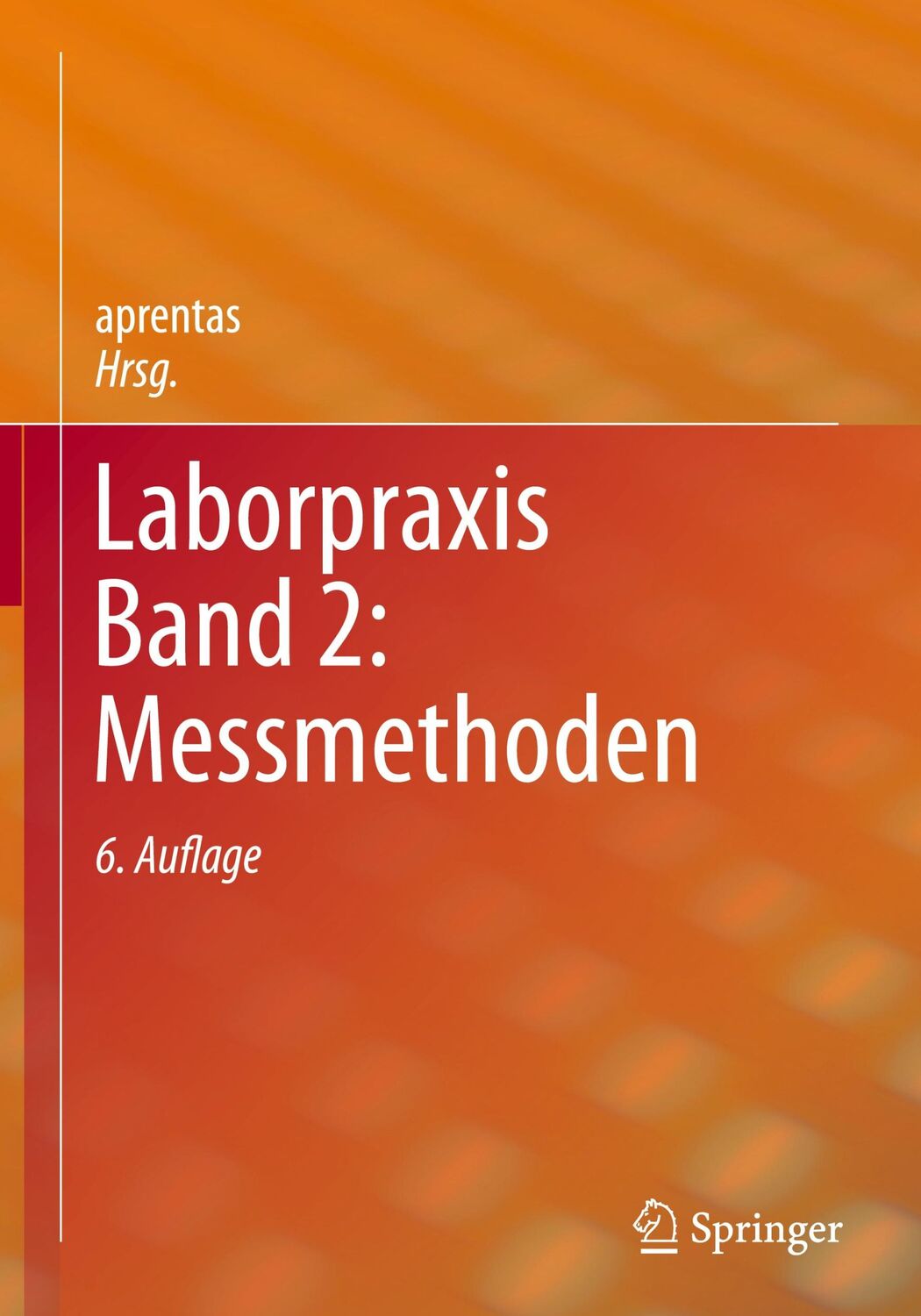 Cover: 9783034809672 | Laborpraxis Band 2: Messmethoden | Aprentas | Buch | xiii | Deutsch