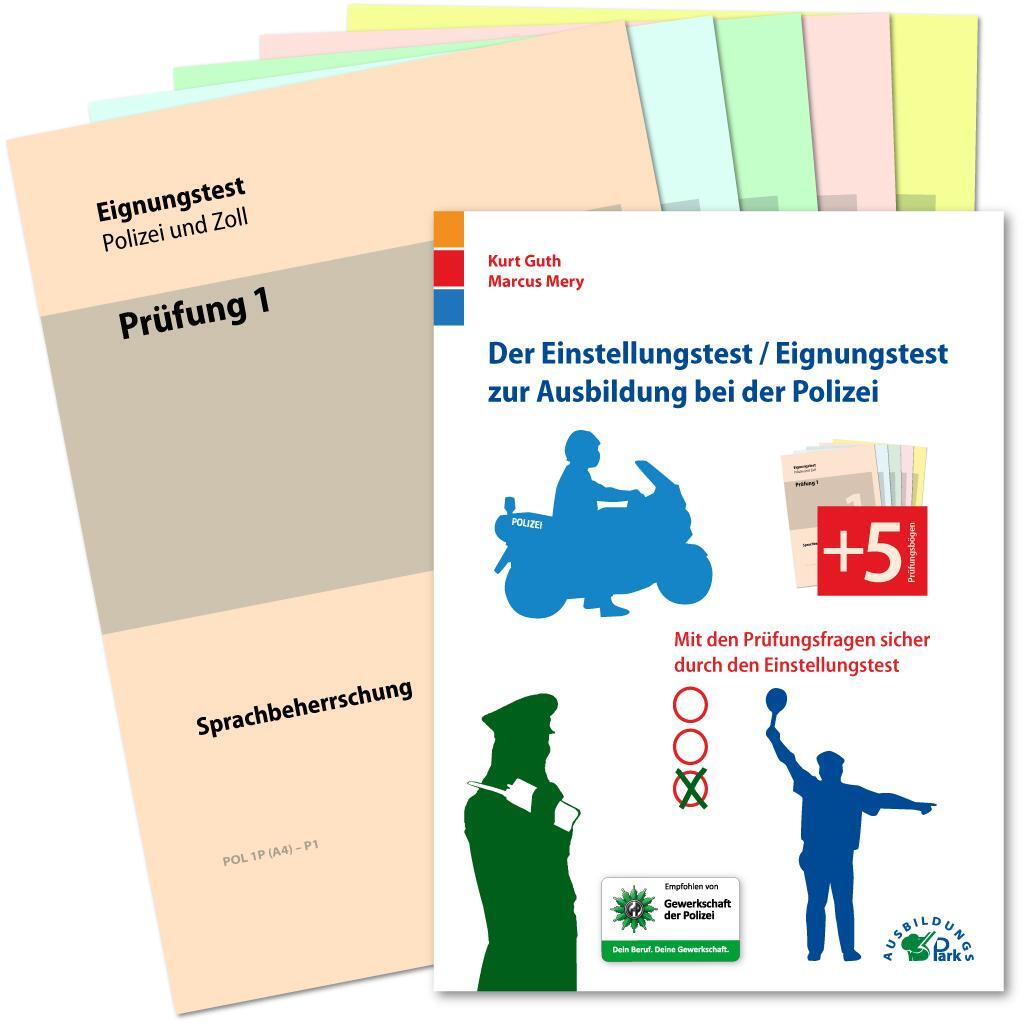 Cover: 9783941356252 | Der Eignungstest / Einstellungstest zur Ausbildung bei der Polizei