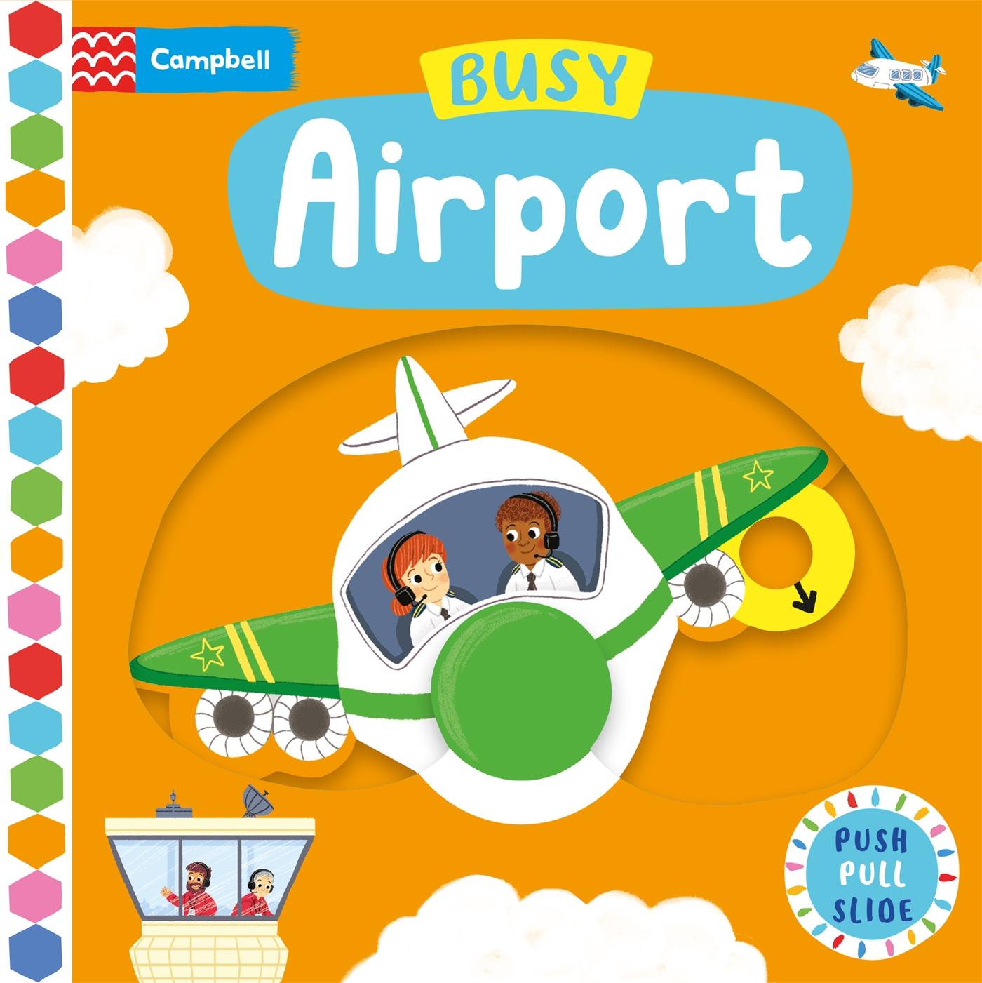 Cover: 9781529084610 | Busy Airport | A Push, Pull, Slide Book | Campbell Books | Buch | 2022