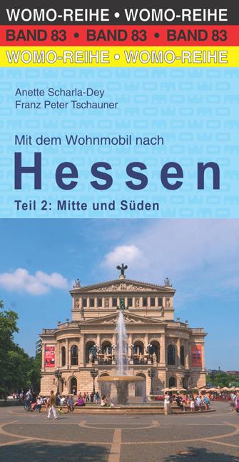 Cover: 9783869038315 | Mit dem Wohnmobil nach Hessen | Teil 2: Mitte &amp; Süden | Taschenbuch