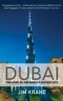 Cover: 9781782397601 | Dubai | The Story of the World's Fastest City | Jim Krane | Buch