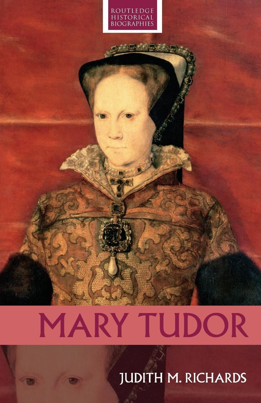 Cover: 9780415327213 | Mary Tudor | Judith M. Richards | Taschenbuch | Paperback | Englisch