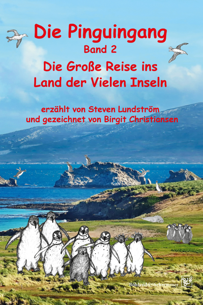 Cover: 9783943622553 | Die Pinguingang Band 2 | Die Große Reise ins Land der Vielen Inseln