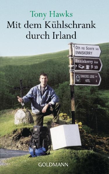 Cover: 9783442446414 | Mit dem Kühlschrank durch Irland | Tony Hawks | Taschenbuch | Deutsch