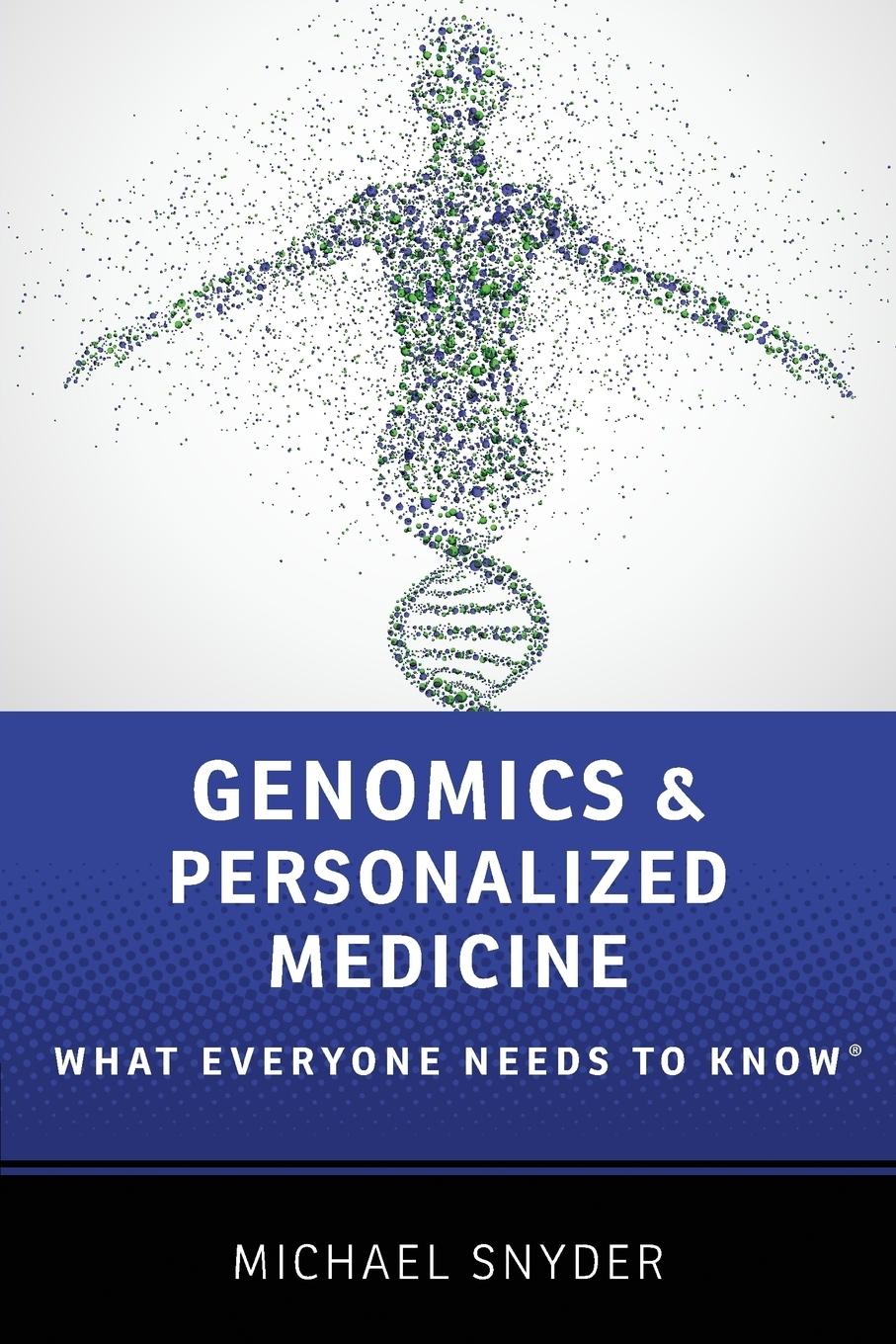 Cover: 9780190234768 | GENOMICS PERSONAL MED WENTK P | Michael Snyder | Taschenbuch | 2016