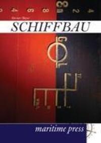 Cover: 9783954270941 | Schiffbau | Heinrich Herner (u. a.) | Taschenbuch | Paperback | 236 S.