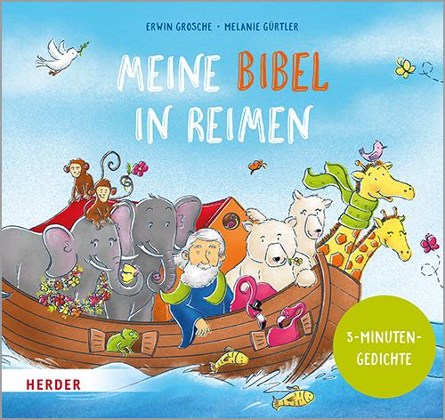 Cover: 9783451715969 | Meine Bibel in Reimen | 3-Minuten-Gedichte | Erwin Grosche | Buch