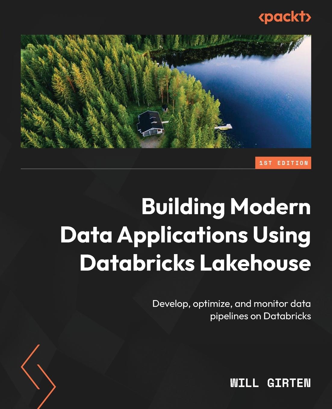 Cover: 9781801073233 | Building Modern Data Applications Using Databricks Lakehouse | Girten