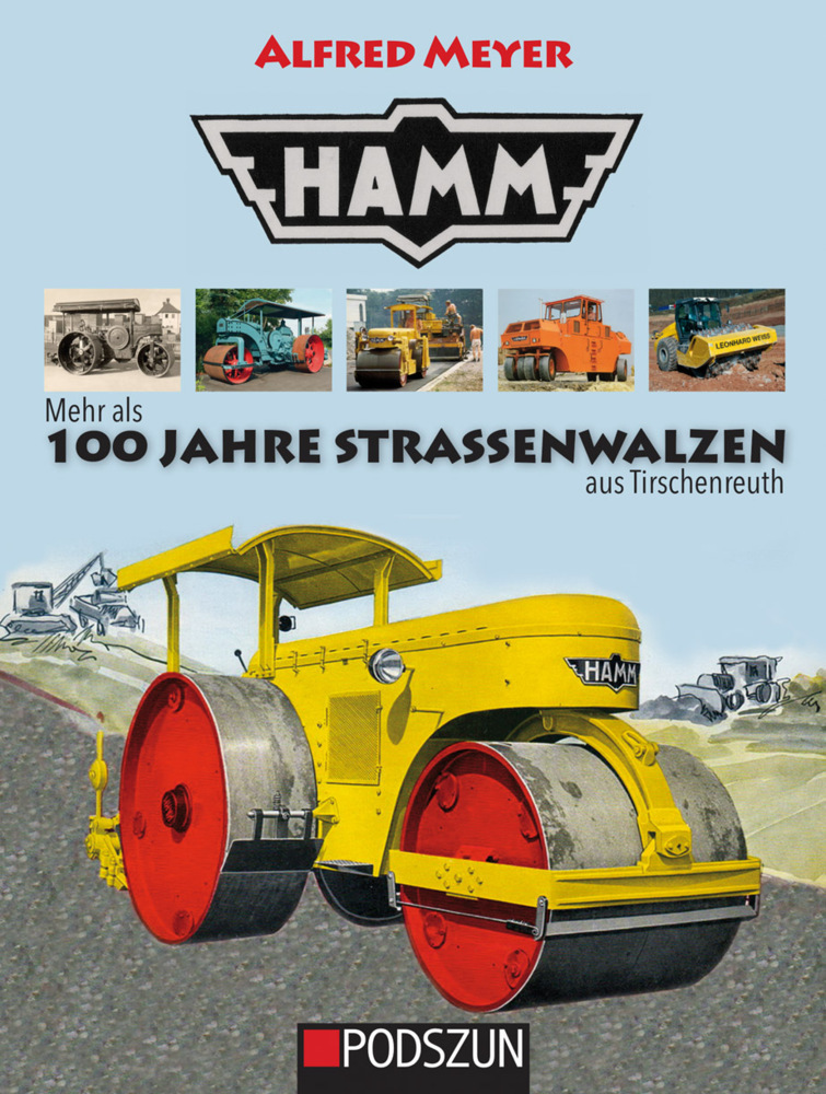 Cover: 9783751610292 | Hamm: 100 Jahre Straßenwalzen | Alfred Meyer | Buch | Deutsch | 2021