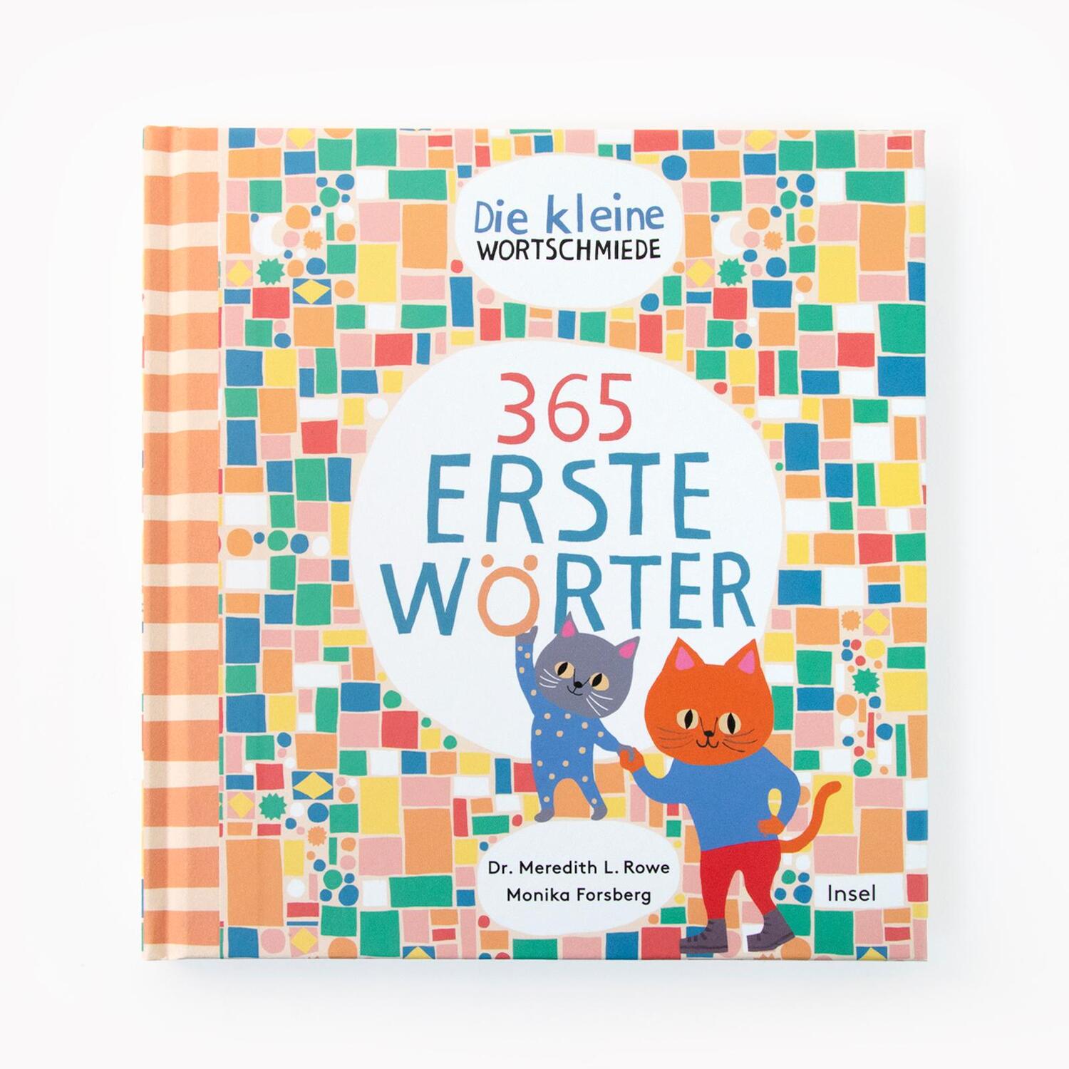 Bild: 9783458179894 | Die kleine Wortschmiede | 365 erste Wörter | Meredith L. Rowe | Buch