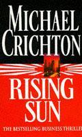 Cover: 9780099233015 | Rising Sun | Michael Crichton | Taschenbuch | Kartoniert / Broschiert