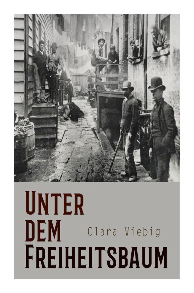 Cover: 9788027374649 | Unter dem Freiheitsbaum | Clara Viebig | Taschenbuch | Deutsch | 2023