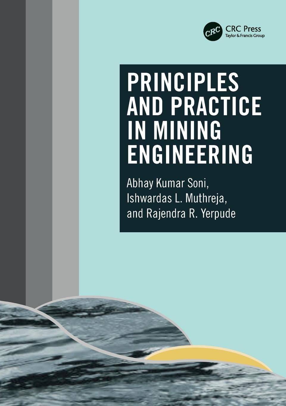 Cover: 9781032228198 | Principles and Practice in Mining Engineering | Soni (u. a.) | Buch