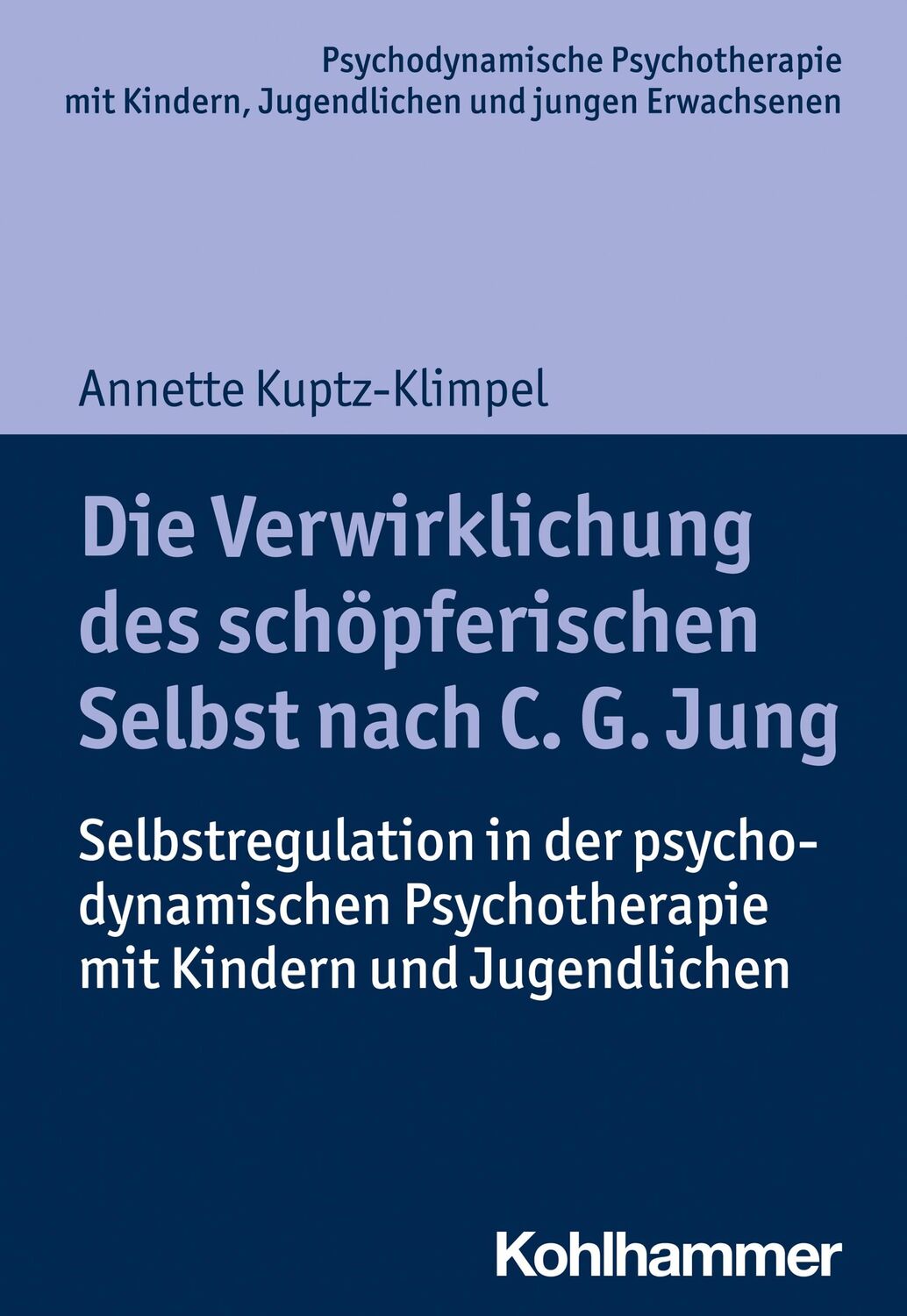 Cover: 9783170365957 | Die Verwirklichung des schöpferischen Selbst nach C. G. Jung | Buch