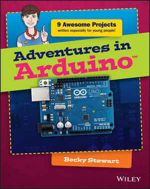 Cover: 9781118948477 | Adventures in Arduino | Becky Stewart | Taschenbuch | 320 S. | 2015