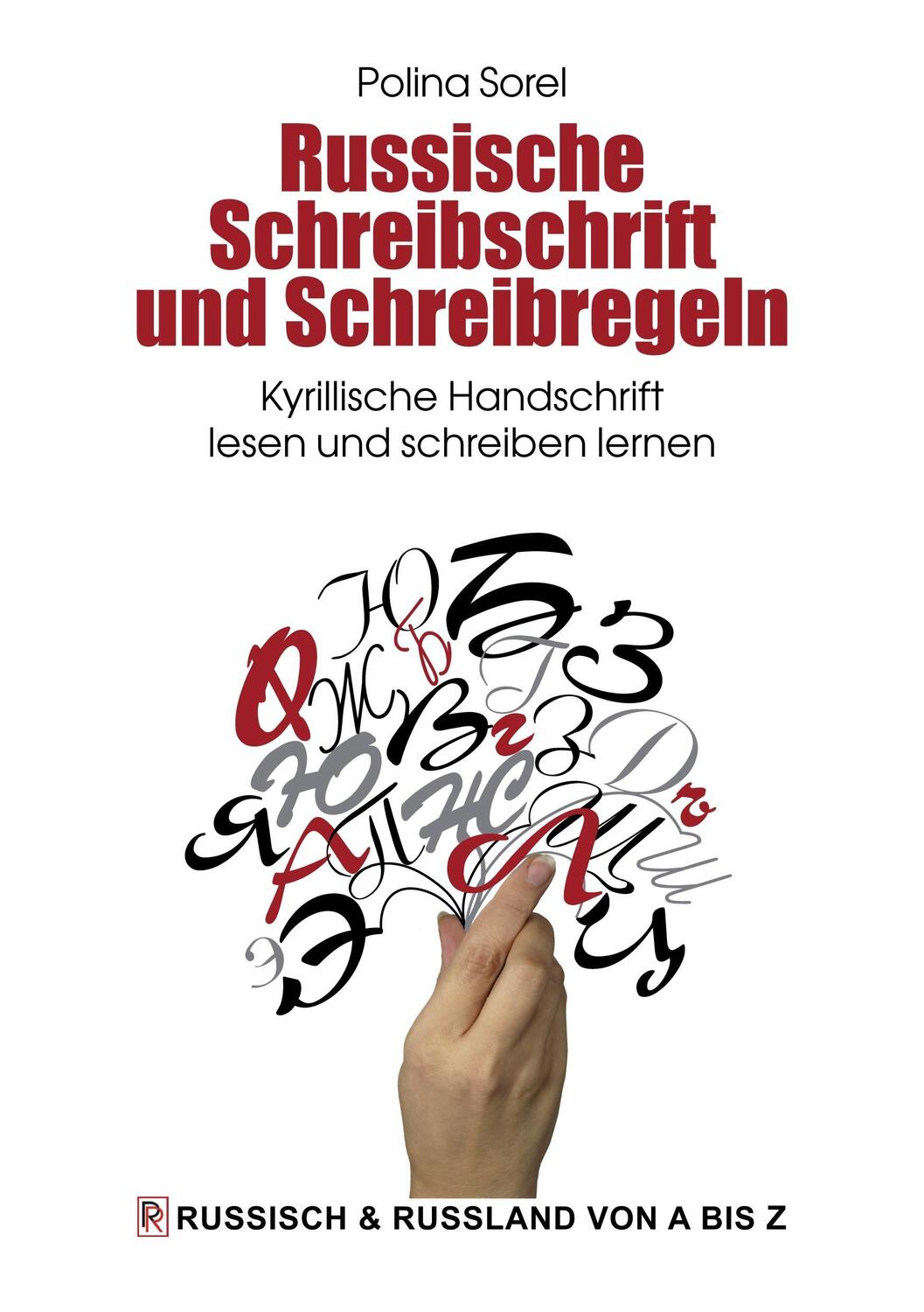 Cover: 9783842355804 | Russische Schreibschrift und Schreibregeln | Polina Sorel | Buch