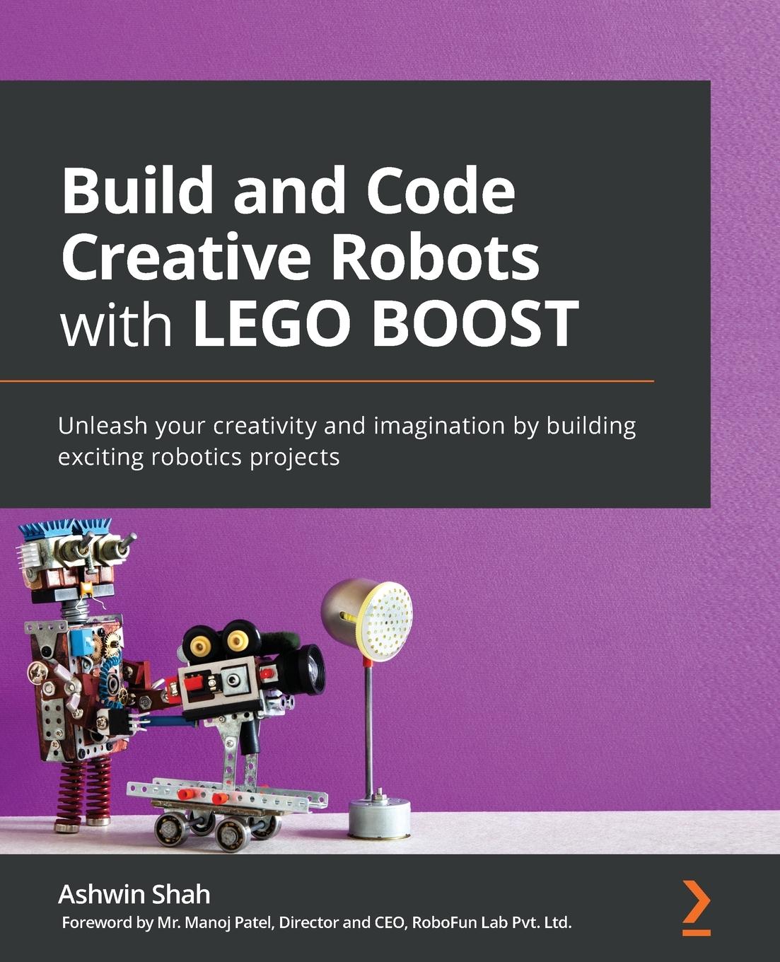 Cover: 9781801075572 | Build and Code Creative Robots with LEGO BOOST | Ashwin Shah | Buch