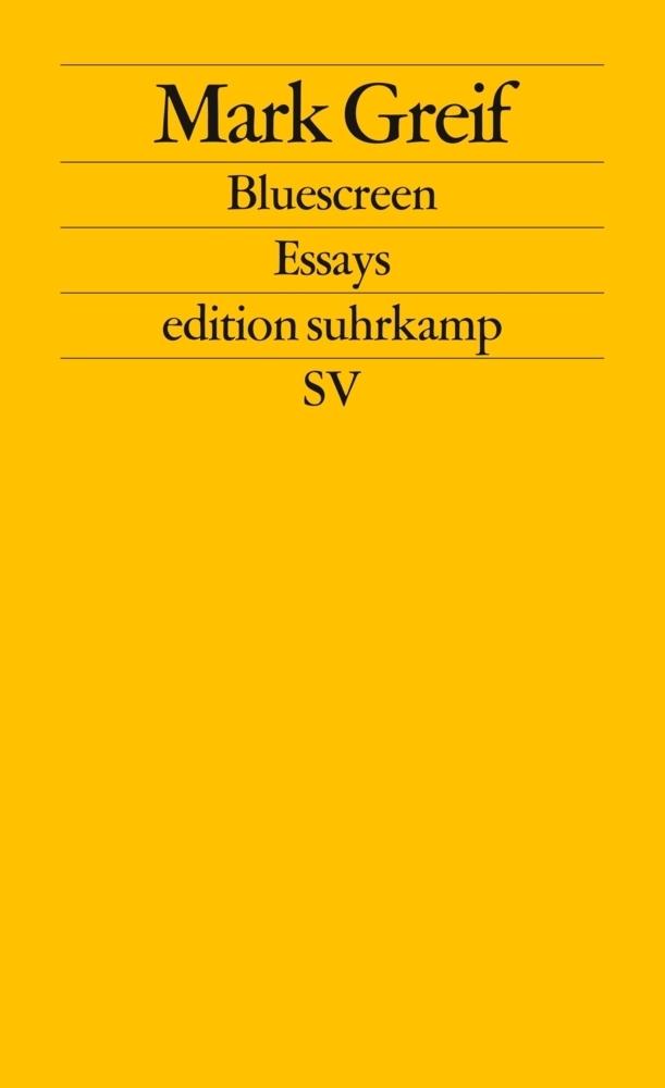 Cover: 9783518126295 | Bluescreen | Ein Argument vor sechs Hintergründen. Essays | Mark Greif