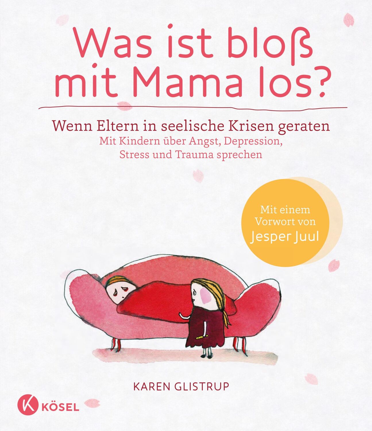 Cover: 9783466310203 | Was ist bloß mit Mama los? | Karen Glistrup | Buch | 66 S. | Deutsch