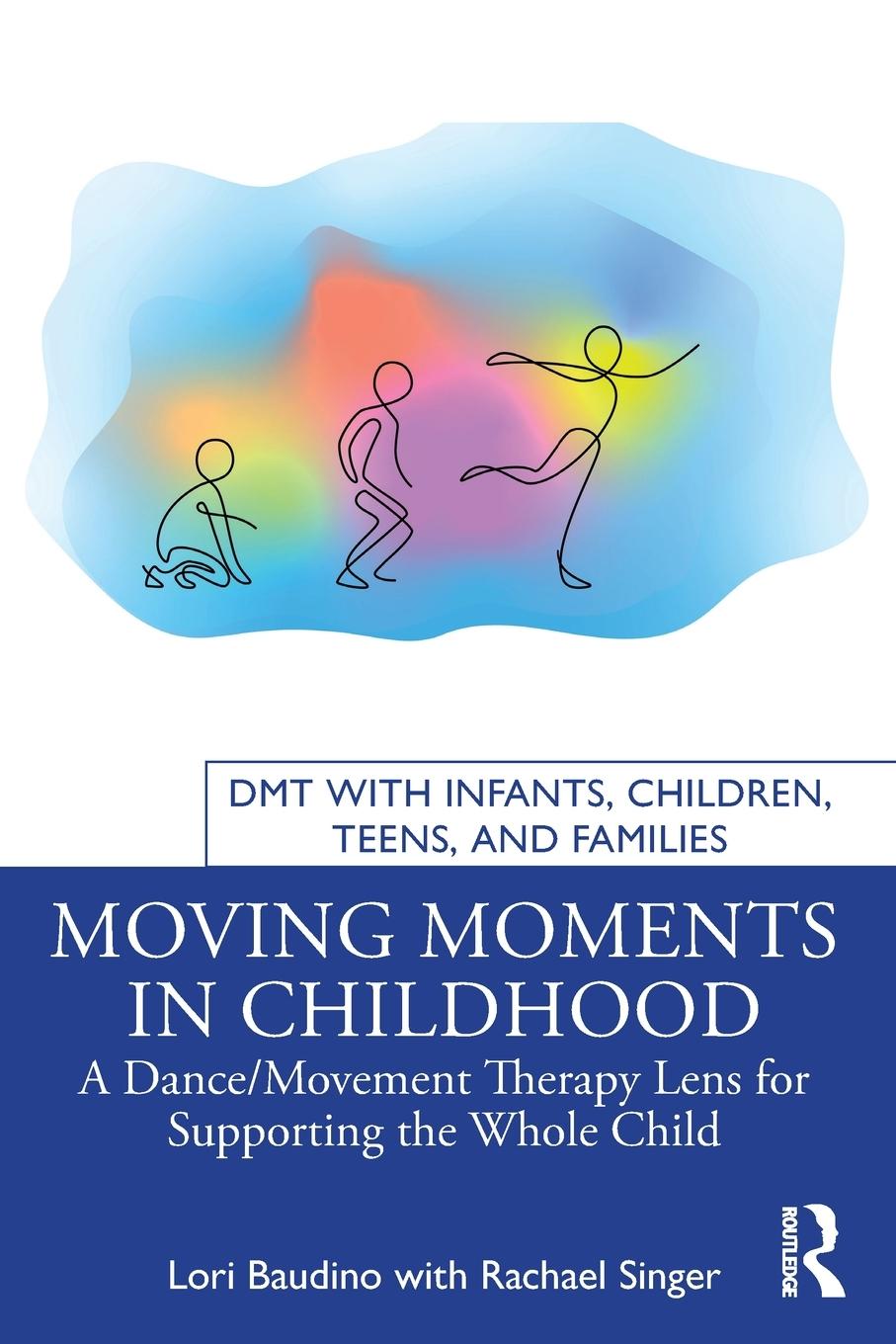 Cover: 9781032426129 | Moving Moments in Childhood | Lori Baudino (u. a.) | Taschenbuch