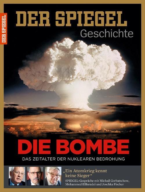 Cover: 9783877632291 | Die Bombe | SPIEGEL GESCHICHTE | KG (u. a.) | Taschenbuch | 148 S.