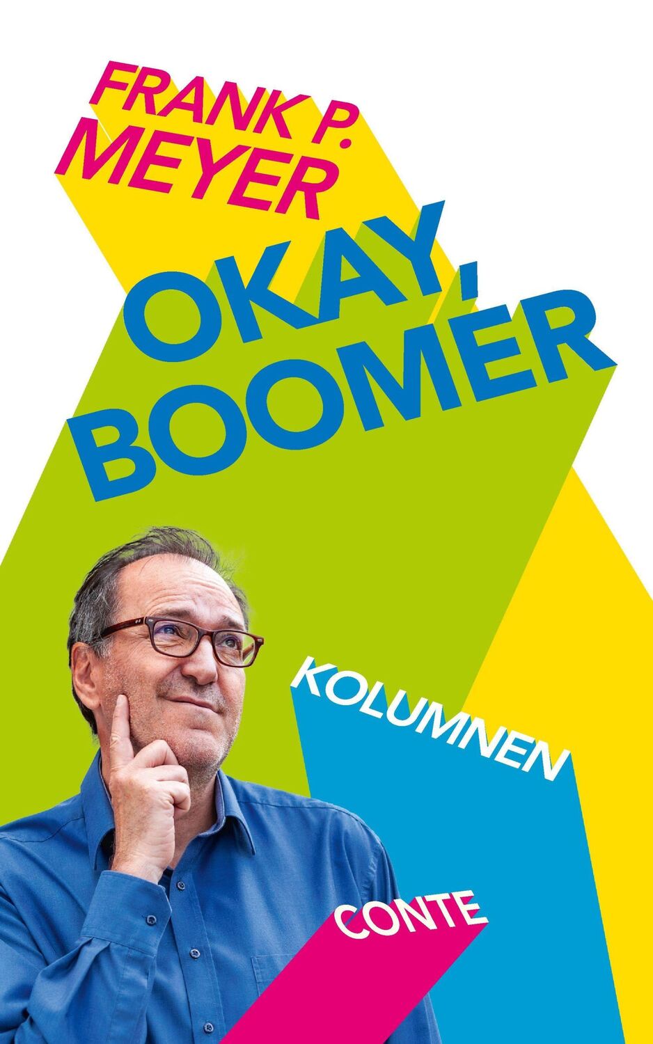 Cover: 9783956022654 | Okay, Boomer | Kolumnen | Frank Meyer | Taschenbuch | 117 S. | Deutsch