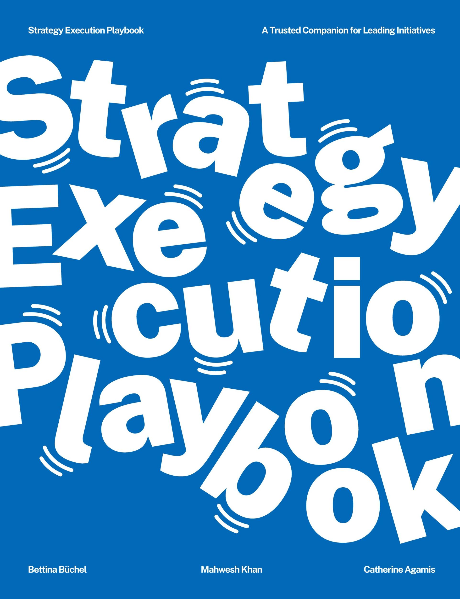 Cover: 9782940485703 | The Strategy Execution Playbook | Bettina Büchel (u. a.) | Taschenbuch