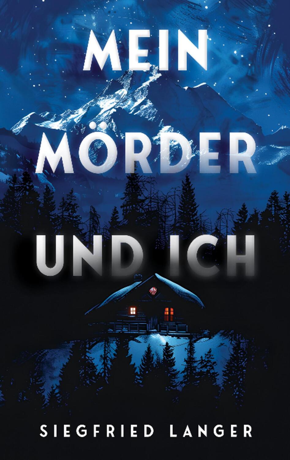 Cover: 9783758368998 | Mein Mörder und ich | Thriller | Siegfried Langer | Taschenbuch | 2024