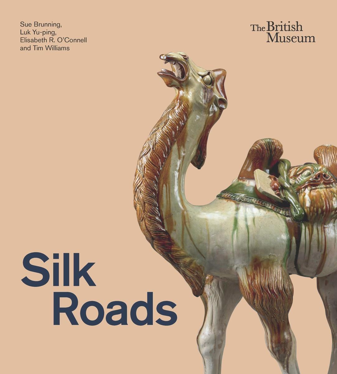 Cover: 9780714124971 | Silk Roads | Sue Brunning (u. a.) | Buch | 304 S. | Englisch | 2024