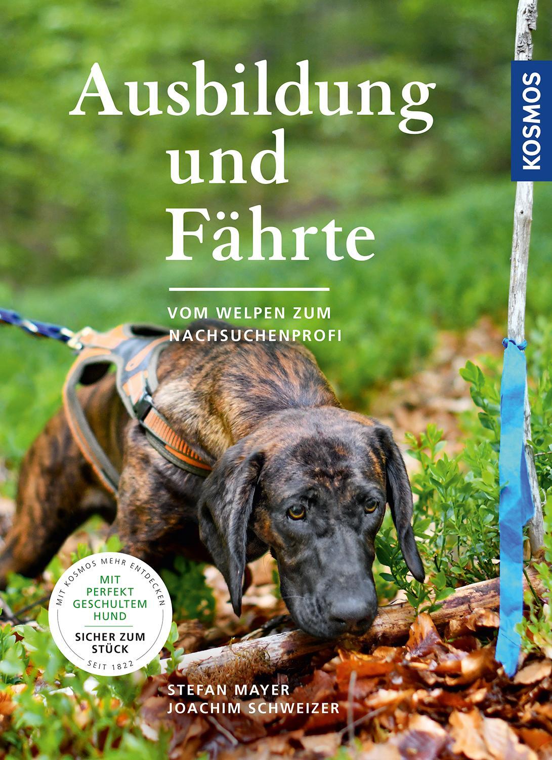 Cover: 9783440167335 | Ausbildung und Fährte | Vom Welpen zum Nachsuchenprofi | Mayer (u. a.)