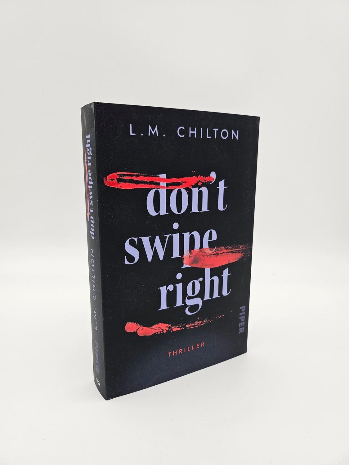 Bild: 9783492320283 | Don't Swipe Right | L. M. Chilton | Taschenbuch | 416 S. | Deutsch