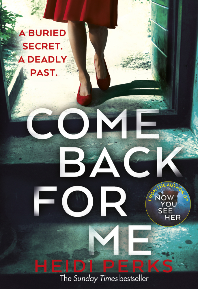 Cover: 9781787460782 | Come Back For Me | Heidi Perks | Taschenbuch | B-Format | 419 S.