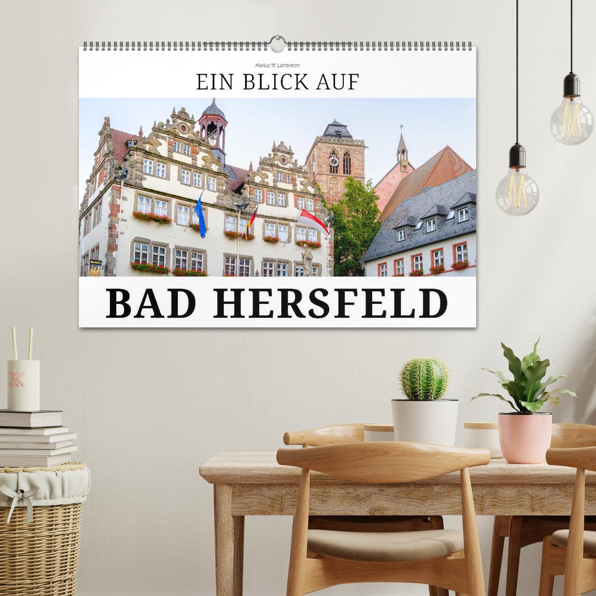 Bild: 9783435635245 | Ein Blick auf Bad Hersfeld (Wandkalender 2025 DIN A2 quer),...