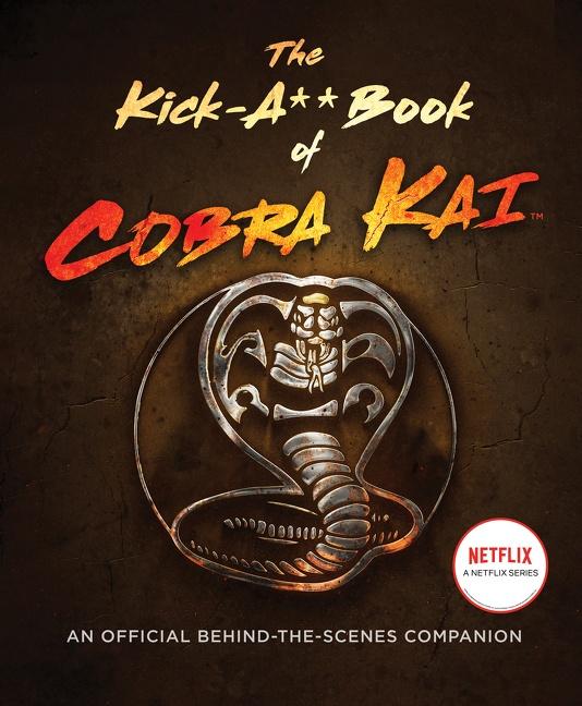 Cover: 9780063217850 | The Kick-A** Book of Cobra Kai | Rachel Bertsche | Buch | Gebunden